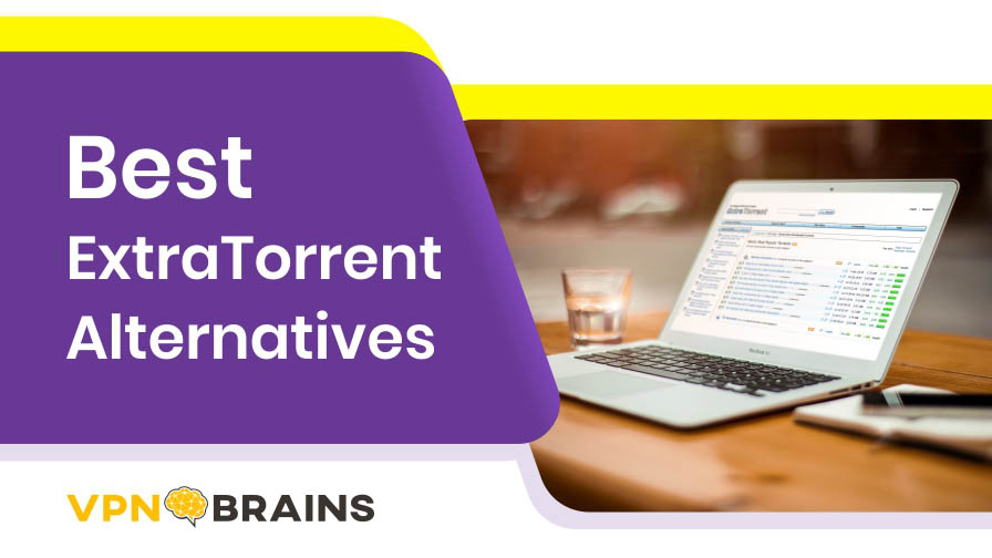 Best ExtraTorrent alternatives