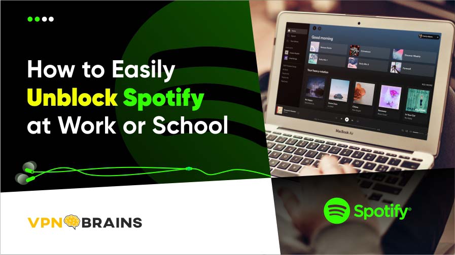 How to unblock Spotify