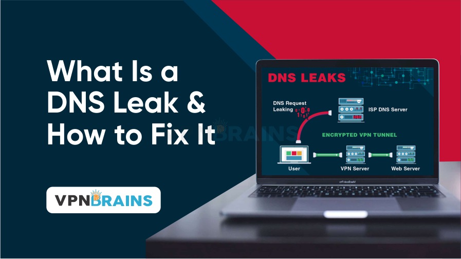 How to fix DNS leaks