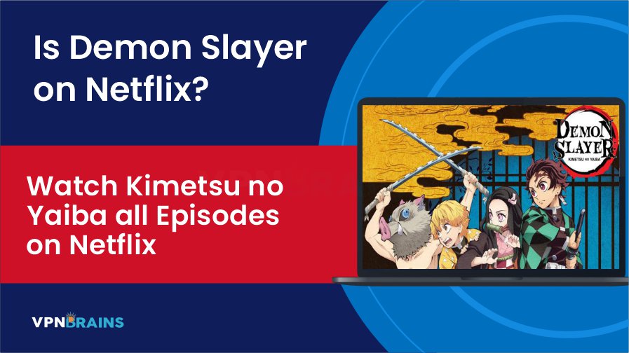 Is Demon Slayer on Netflix?
