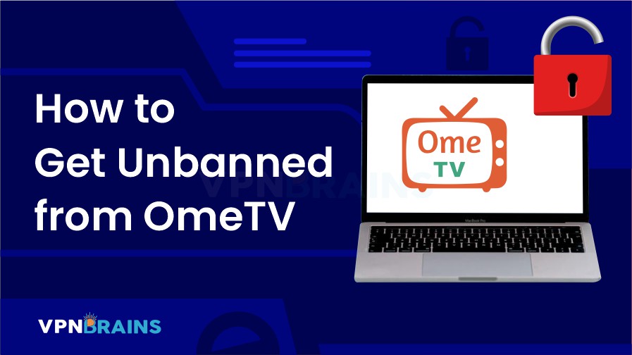 How to get unbanned from OmeTV