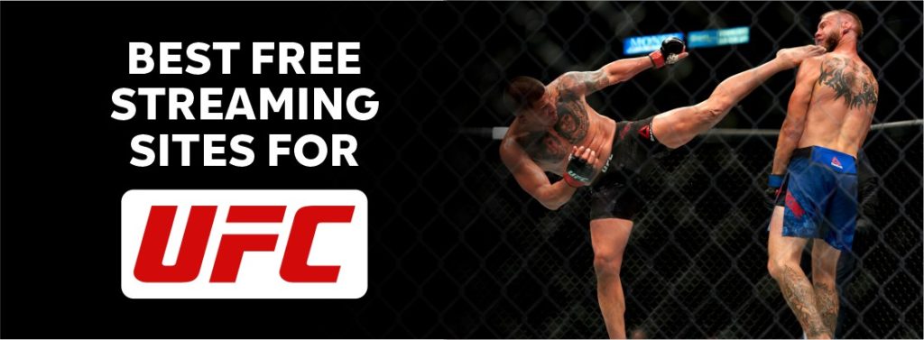 Best free streaming sites for UFC