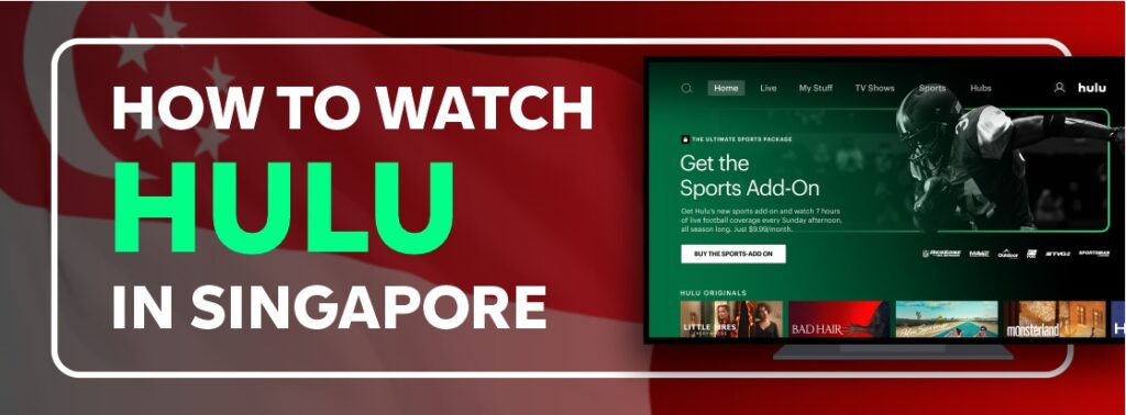 How to watch Hulu in Singapore