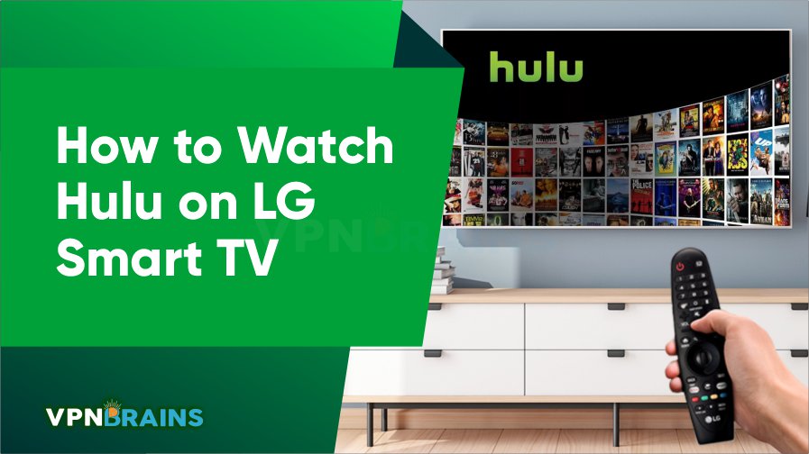 How to watch Hulu on LG Smart TV