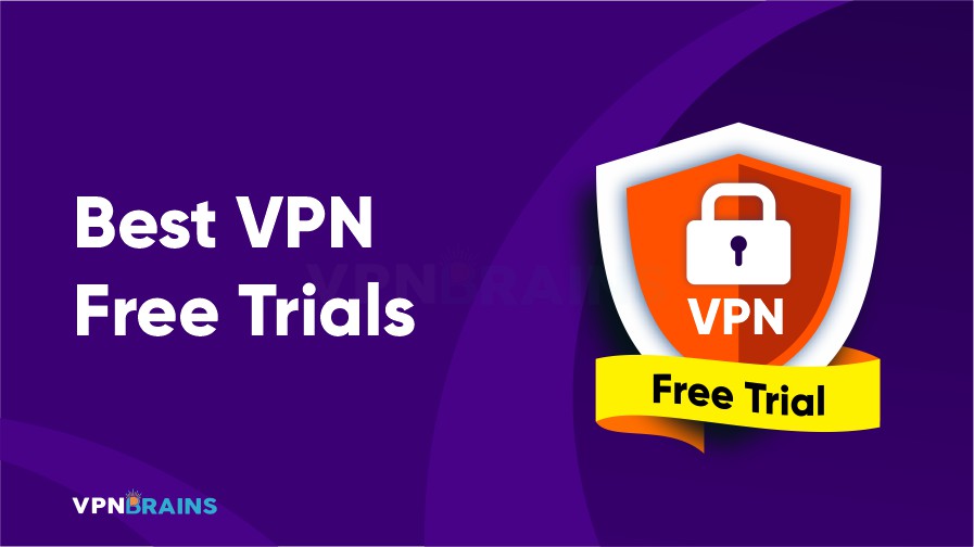 Best VPNs with free trials
