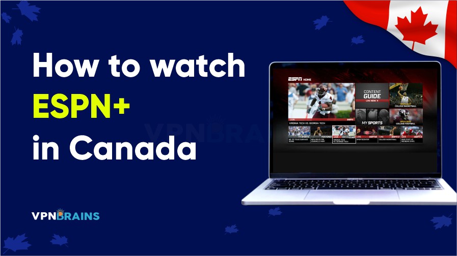 How to watch ESPN+ in Canada