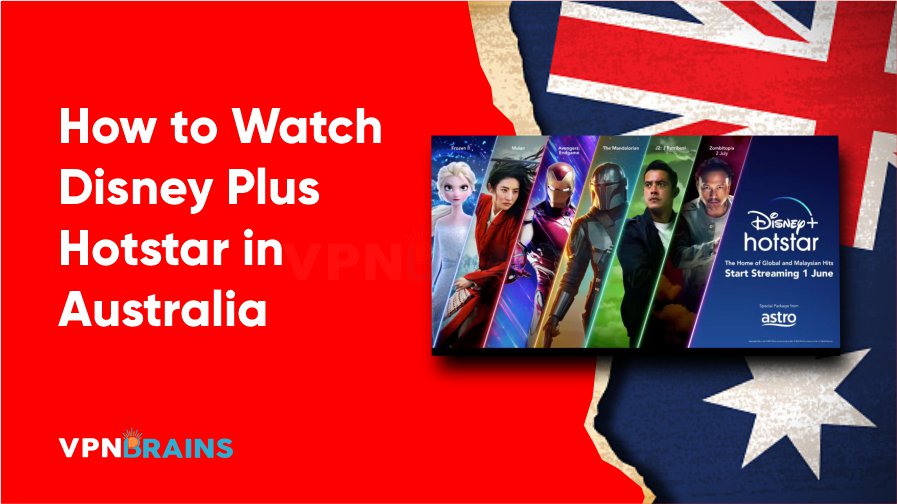 How to watch Disney Plus Hotstar in Australia