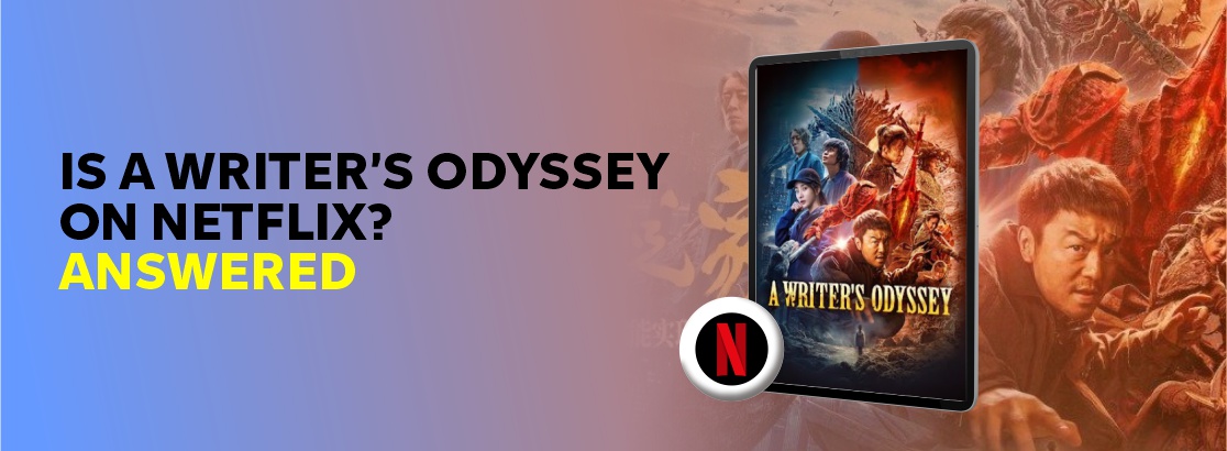 Is A Writer's Odyssey on Netflix?