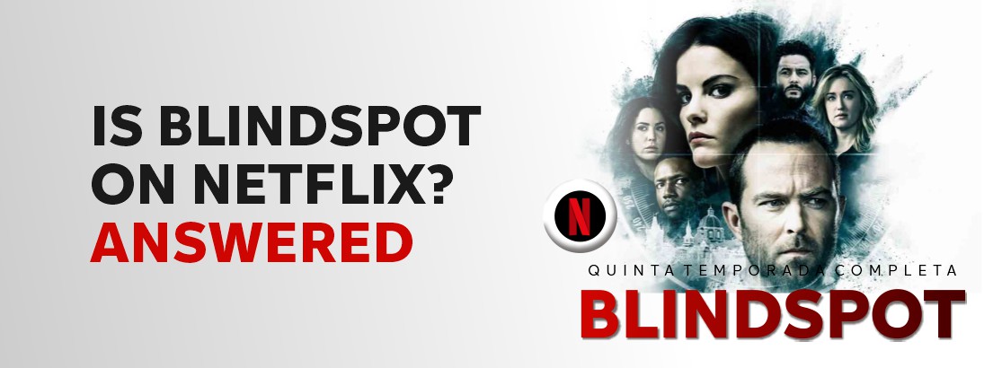 Is Blindspot on Netflix?