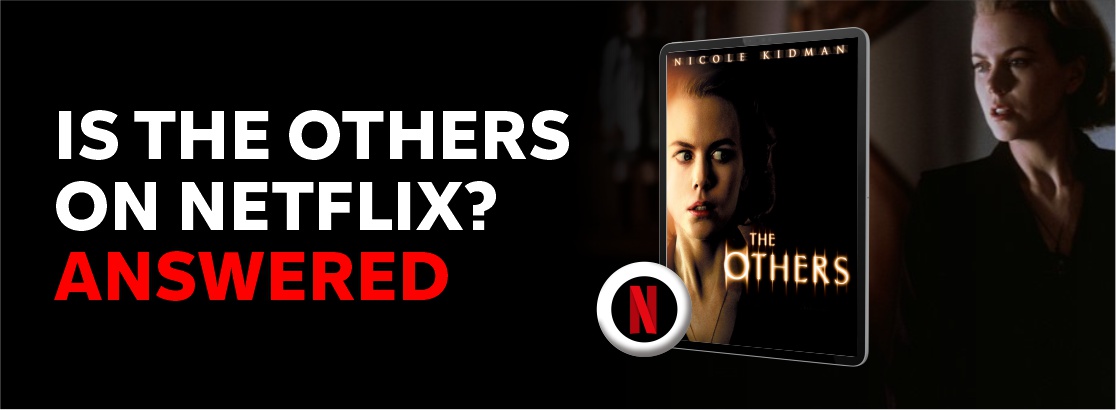 Is The Others on Netflix?