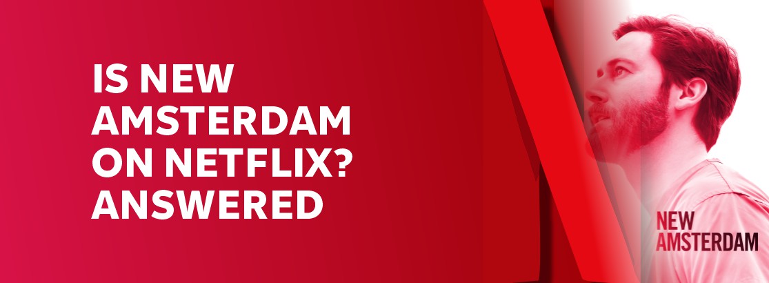 Is New Amsterdam on Netflix?