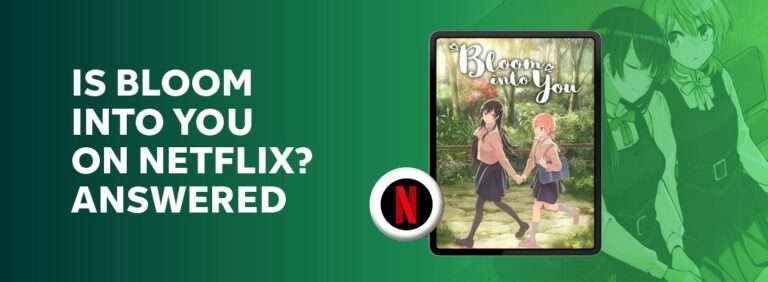 Is Bloom Into You on Netflix?