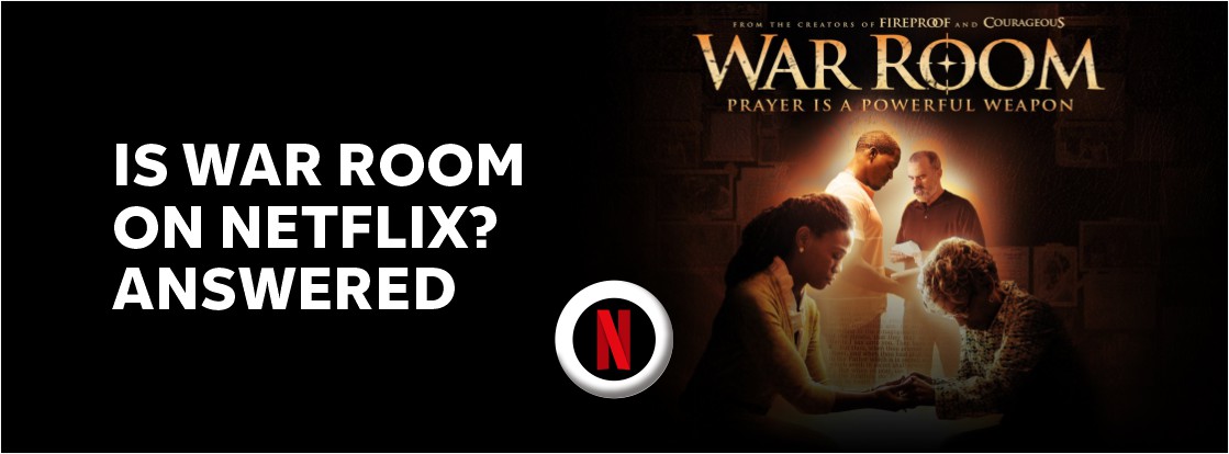 Is War Room on Netflix?