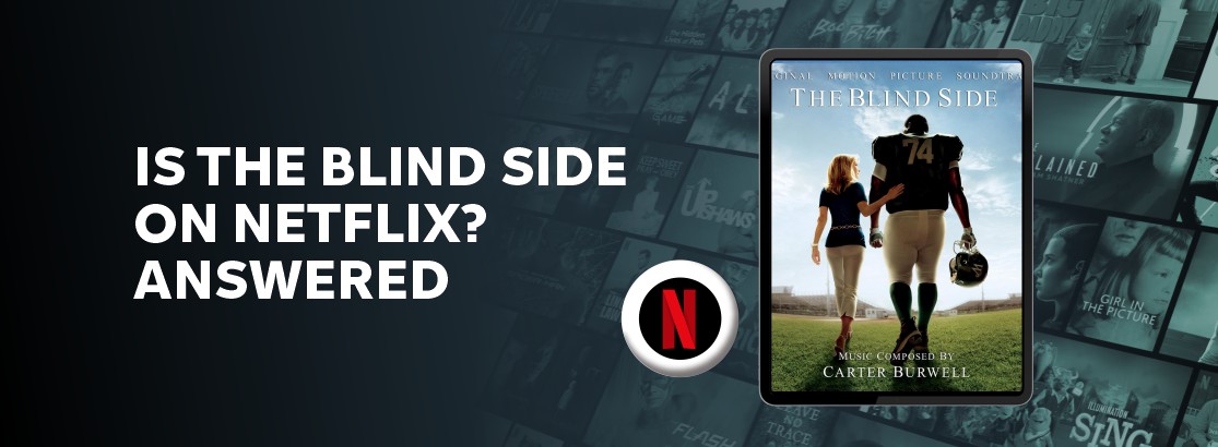 Is The Blind Side on Netflix?