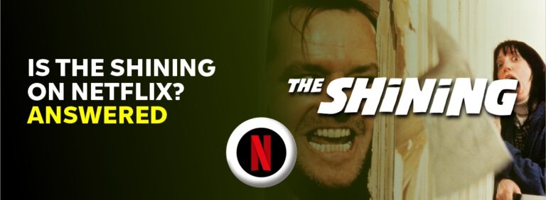Is The Shining on Netflix?