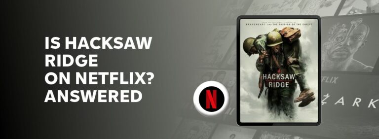 Is Hacksaw Ridge on Netflix?