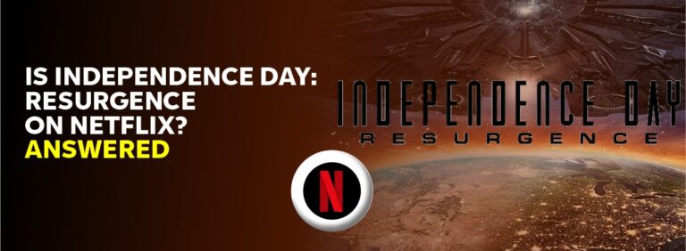 Is Independence Day: Resurgence on Netflix?