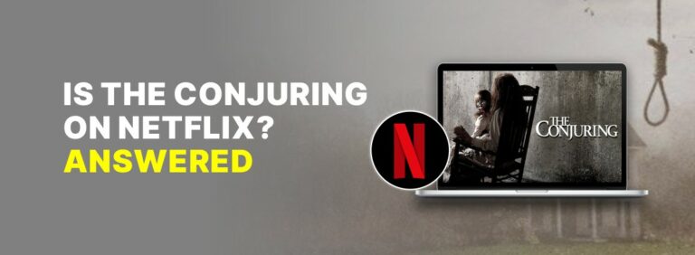 Is The Conjuring on Netflix?