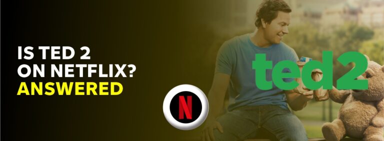 Is Ted 2 on Netflix?
