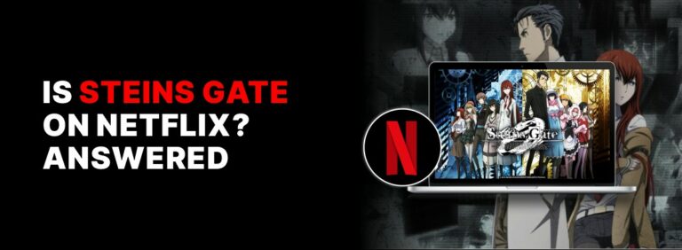 Is Steins; Gate on Netflix?