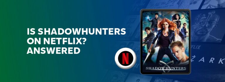 Is Shadowhunters on Netflix?