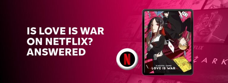 Is Love is War on Netflix?