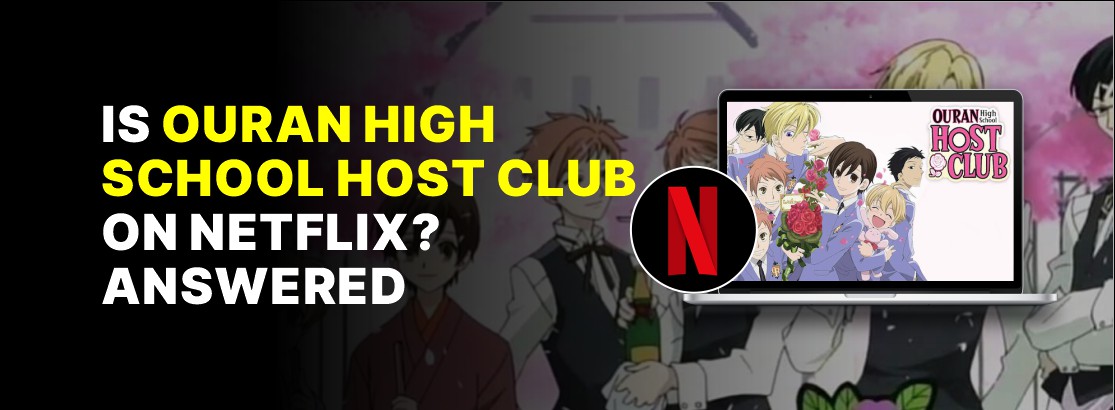 Is Ouran High School Host Club on Netflix in 2023?