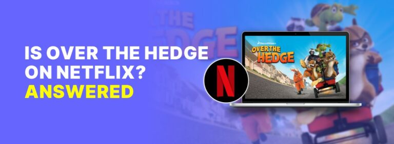 Is Over the Hedge on Netflix?