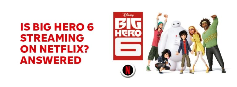 Is Big Hero 6 Streaming on Netflix?
