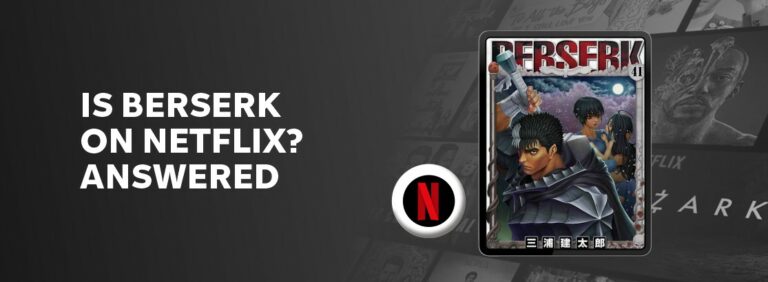 Is Berserk on Netflix?