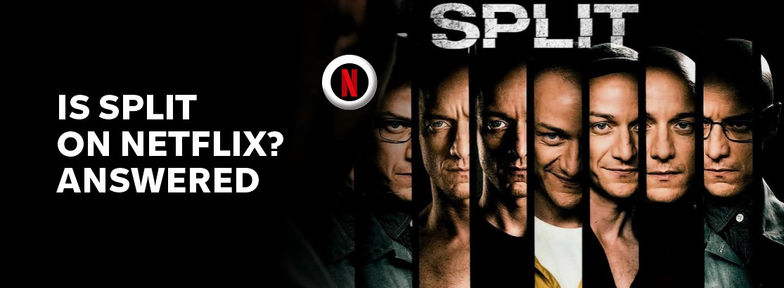 Is Split on Netflix?
