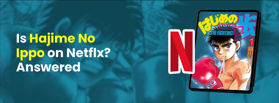 Hajime no Ippo“ auf Netflix gelistet