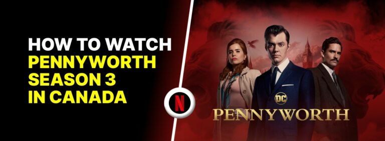 How to Watch Pennyworth Season 3 in Canada