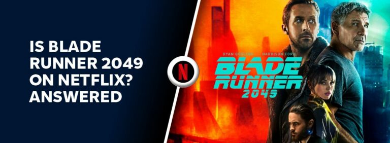Is Blade Runner 2049 on Netflix?