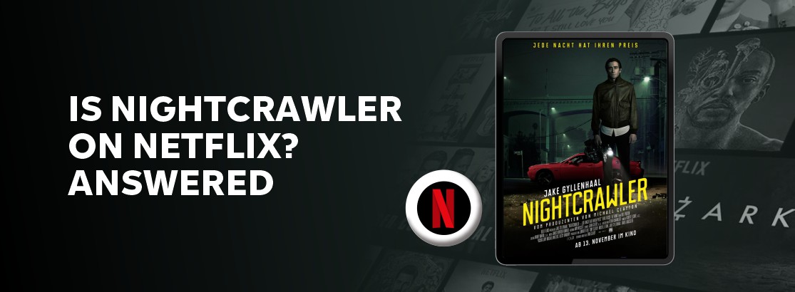 Is Nightcrawler on Netflix?