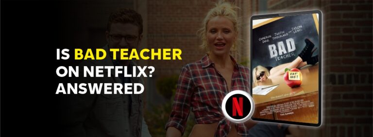 Is Bad Teacher on Netflix?