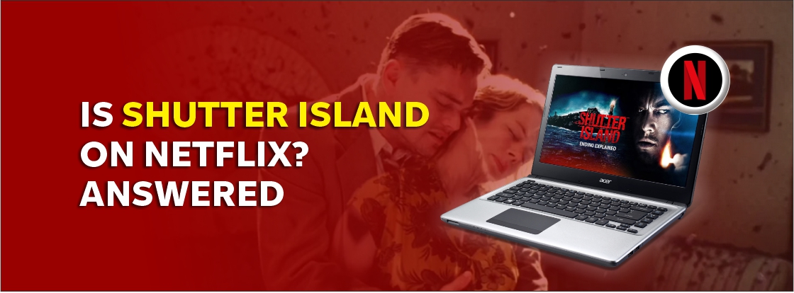 Is Shutter Island on Netflix?