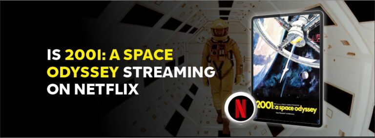 Is 2001: A Space Odyssey on Netflix?