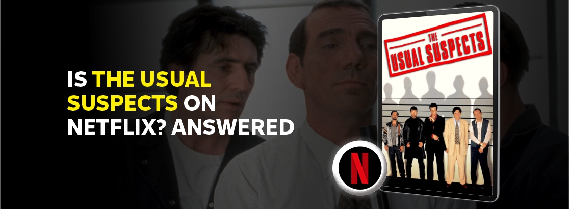 Is The Usual Suspects on Netflix?