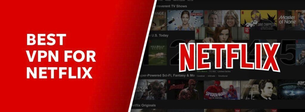 Best VPN for NEtflix
