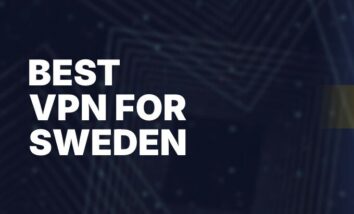 Best VPN for Sweden